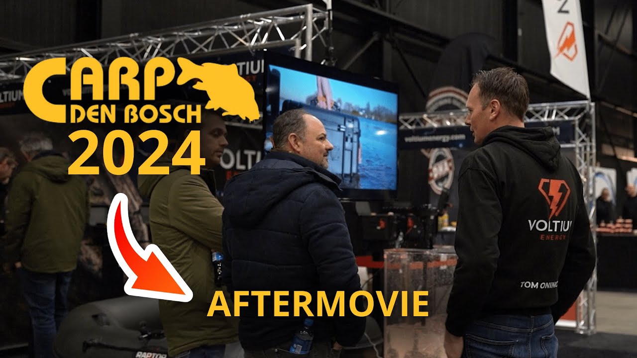 Aftermovie Carp Den Bosch 2024 - Voltium Energy®