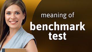Understanding "Benchmark Test" in English Learning