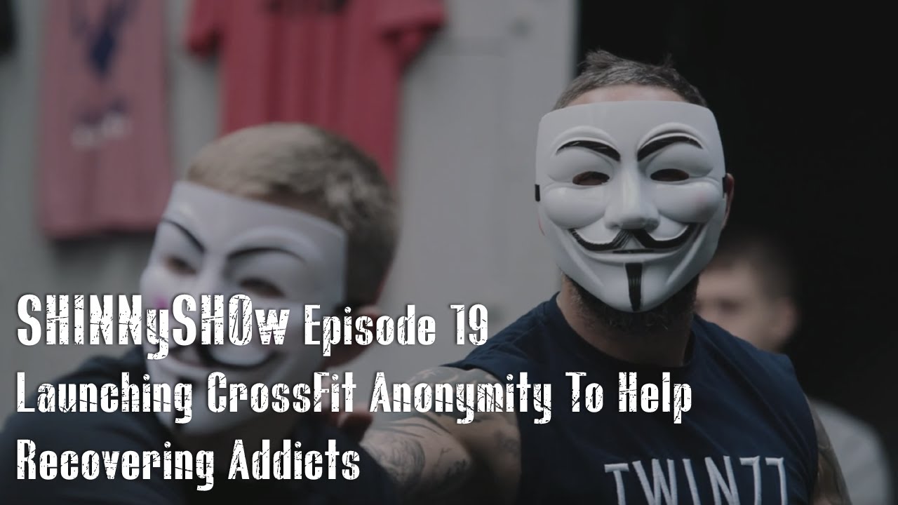 SHINNySHOw Episode 19: Launching CrossFit Anonymity To Help Recovering Addicts