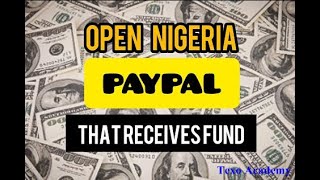 How to create a Nigerian PayPal account that sends and receive funds 2019 - NIGERIA PAYPAL ACCOUNT