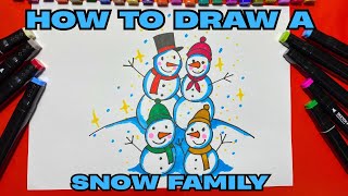 How To Draw A Snow Family.