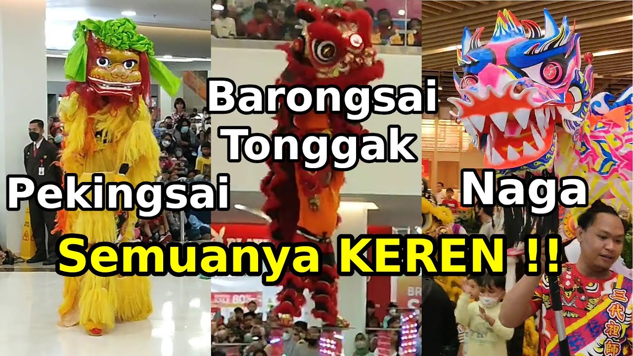 Mengenal Pekingsai, Barongsai , dan Naga - Imlek 2023 di MargoCity Depok