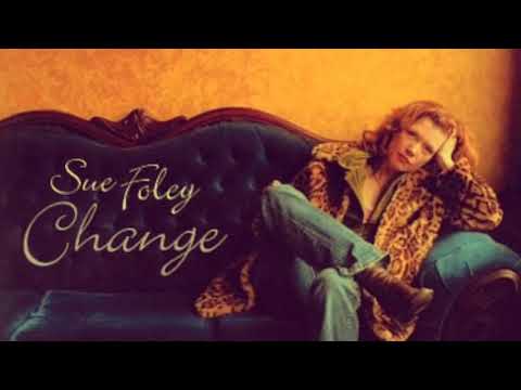 Putar Change - Sue Foley