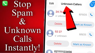 How To Stop Spam Unknown Calls Instantly Iosandroid
