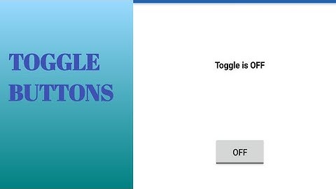 Toggle button in android | on off button in android| how to switch button in a android | switch