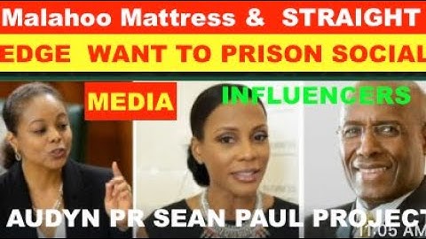 MALAHOO MATTRESS & STRAIGHT EDGE WANT TO PRISON SOCIAL MEDIA INFLUENCERS. AUBYN PR SEAN PAUL PROJECT