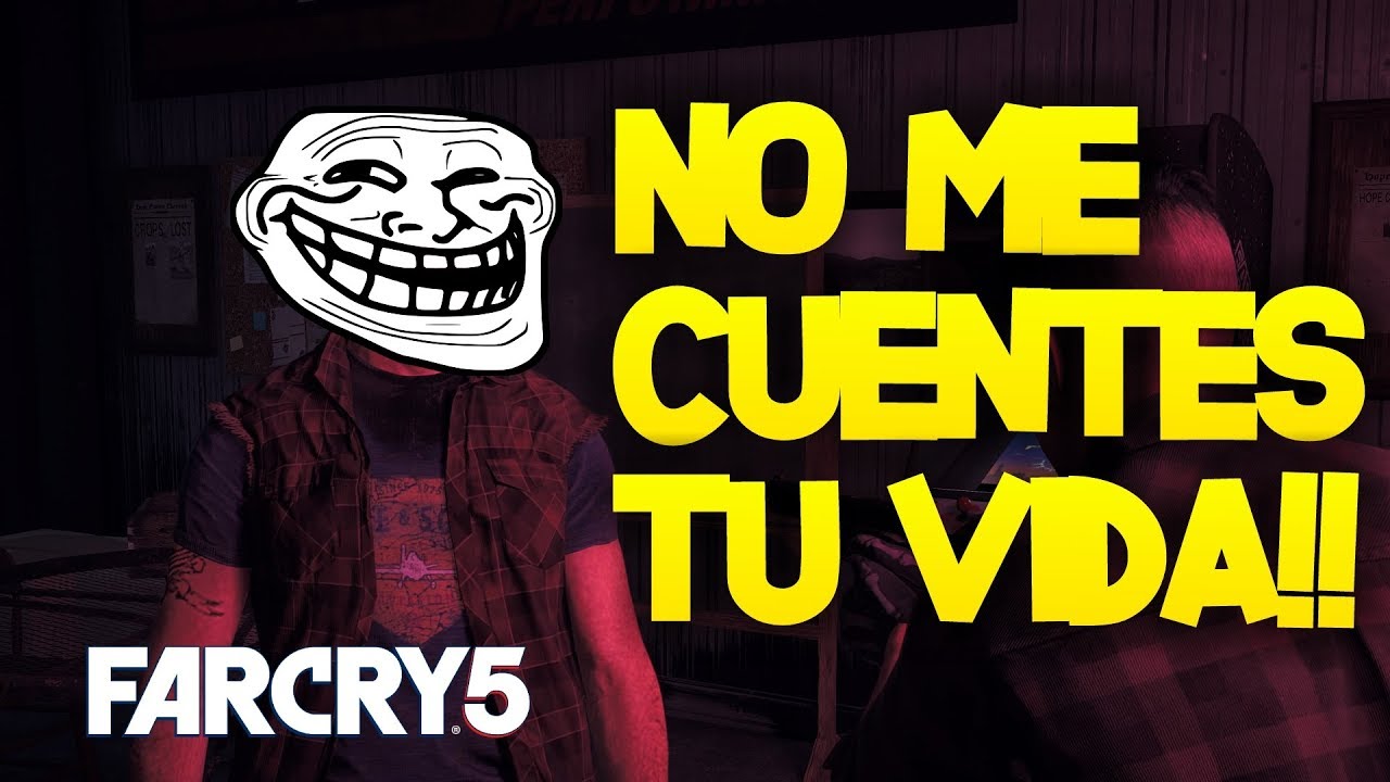 NO ME CUENTES TU VIDA!!! - FarCry 5 Funny Moments MoMeNtOs Random con