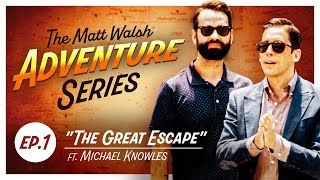 Matt Walsh & Michael Knowles Get TRAPPED!