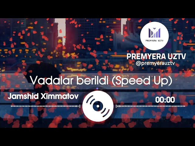 Jamshid Ximmatov  - Vadalar berildi (Speed Up) Mp3 🎵 (Music Version) #premyerauztv #music2025