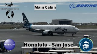 Alaska Airlines 737 MAX 9 |HNL-SJC| Main Cabin