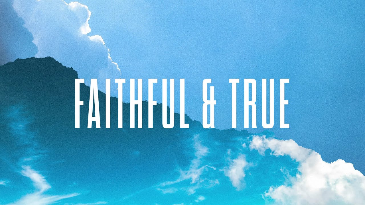 Download Faithful And True Official Lyric Video New Wine Youtube