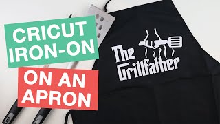 How to use Heat Transfer Vinyl (Cricut Iron-On) on an Apron