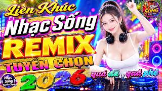 LK Nhạc Sống Disco,Nhạc Trữ Tình Remix 2026 Cực Bốc,LK Bolero Remix Sôi Động, Toàn Bài Hay Bass Căng