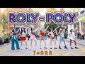 [KPOP IN PUBLIC | ONE TAKE] T-ara (티아라) &ndash; Roly Poly (롤리폴리) | Dance Cover in LONDON