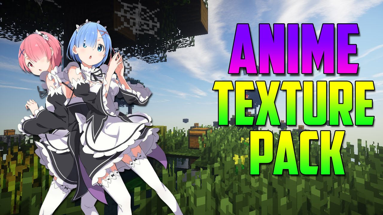 Anime Girls Minecraft Texture Pack 