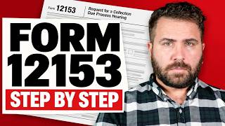 Form 12153: The Deadline, the Boxes, and What Happens Next