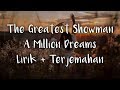 A million dreams | Lirik dan terjemahan Indonesia