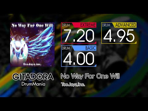 【GITADORA】 No Way For One Will (EXTREME ~ BASIC) Drum