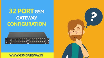 32 Port GSM Gateway Configuration