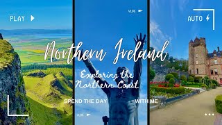 Exploring the Best of Northern Ireland's Stunning North Coast | Must-See Tourism Spots