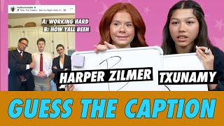 Txunamy vs Harper Zilmer  Guess The Caption