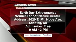 Around Town 4/18/17: Earth Day Extravaganza