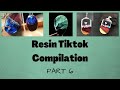 Resin Tiktok Compilation - Part 6