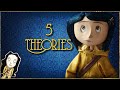 5 theories  coraline  partie 1 1