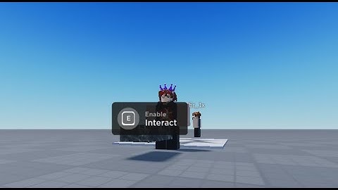"E" To Interact (Proximity Prompt Roblox)