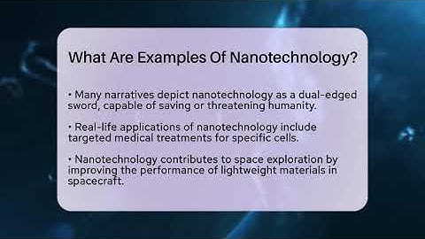 What Are Examples Of Nanotechnology? - The SciFi Reel