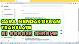 Mengaktifkan Auto Translate / Terjemahan di Google Chrome Laptop / PC screenshot 5