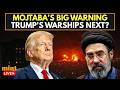 LIVE | Iran Issues Chilling Threat To USA's Navy: Final Hint That Worse Is Yet To Come?| Hormuz,Gulf