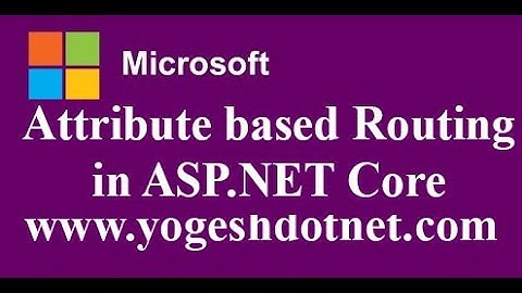 Attribute Based Routing in ASP.NET Core 2|3 | Routing in asp.net core | English
