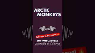 Arctic Monkeys - Do I Wanna Know? COVER