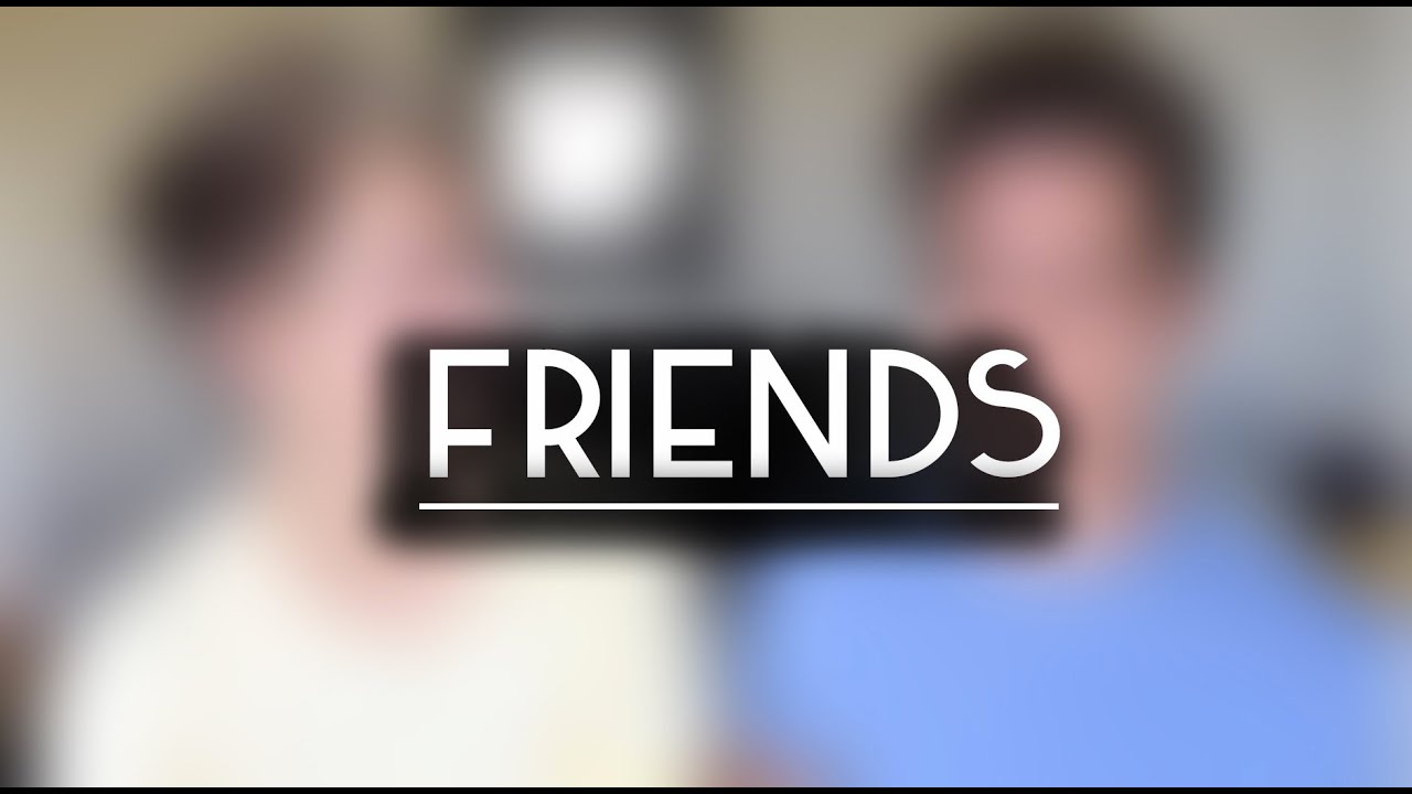 Friends - feat. Marcus Butler - Friends - feat. Marcus Butler