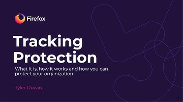 Mozilla Webinar Series - Tracking Protection