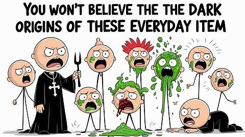 You Won’t Believe the Dark Origins of These Everyday Item