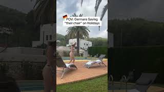 Germans on Vacation be like…