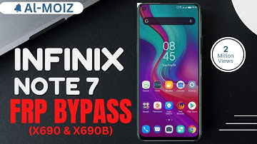 Infinix Note 7 (X690 & X690B) Frp Bypass | Google Account Bypass Android 10,11 | Without pc  - 2022