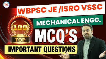 WBPSC ISRO VSSC Mechanical Engineering Top 100 Mcq  | ISRO Technical Assistant Mechanical 2023