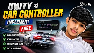 Unity free car controller gives and implement tutorial from fk gaming studio 