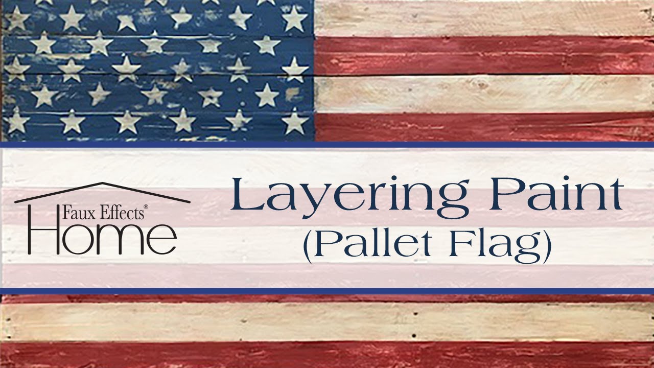 Faux Effects® Layering Paint Pallet Flag