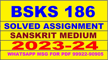 bsks 186 solved assignment 2023-24 | bsks 186 solved assignment in sanskrit 2024 | bsks 186 2024