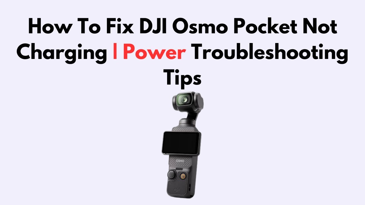 How To Fix DJI Osmo Pocket Not Charging | Power Troubleshooting