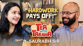 Tea with Tarana | Episode 2: Conversation with Saurabh Sir | BYJU’S