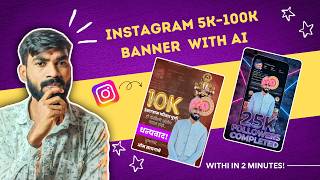 Create Instagram 5K, 10K, 50K, 100K Followers Banner Using AI in 2 Minutes screenshot 4