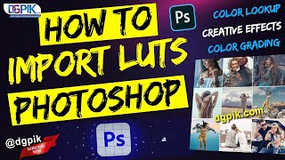 how to import Luts in Photoshop | 3D Luts | Photoshop Preset | Color Grading | Color Lookup screenshot 3