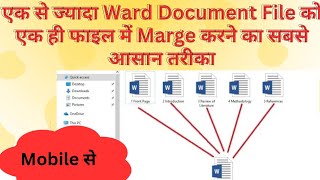 How To Marge Many Ward Document File Into One File From Mobile