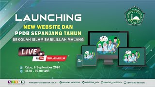 Launching New Website dan PPDB Online Sepanjang Tahun Sekolah Islam Sabilillah Malang