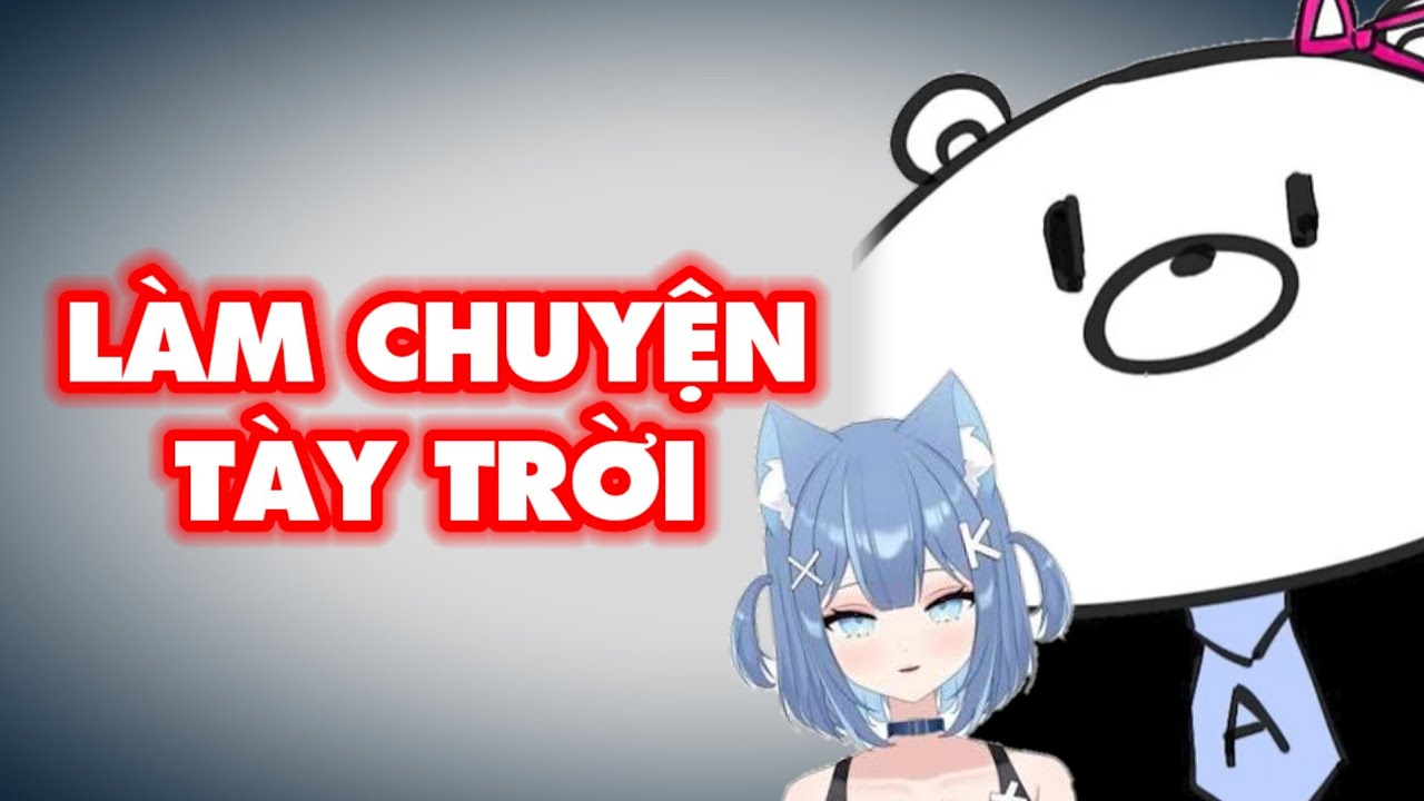QUẢN LÝ của VTUBER NÀY LÀM ĐIỀU TÀY TRỜI.. (Update The A-Sama File)